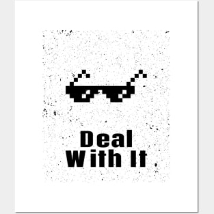 Deal With It Posters and Art